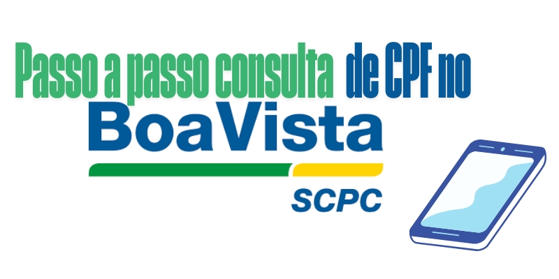 Como consultar CPF no Boa Vista SCPC? Aprenda já!